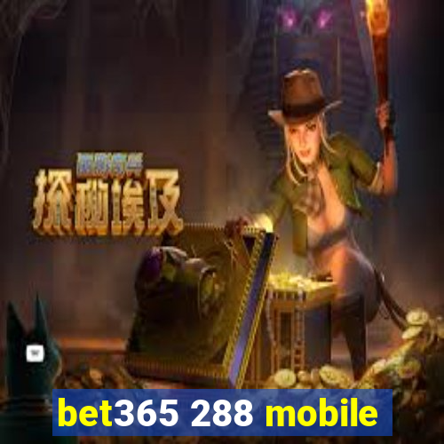 bet365 288 mobile